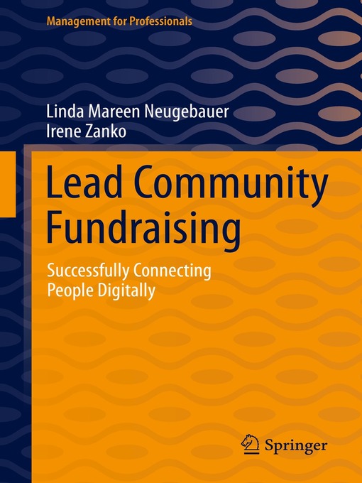 Title details for Lead Community Fundraising by Linda Mareen Neugebauer - Available